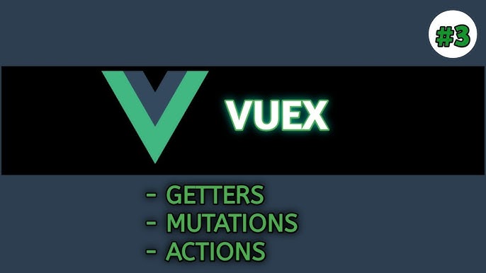 Vuex State Management